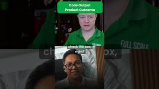 Code Output vs Product Outcome
