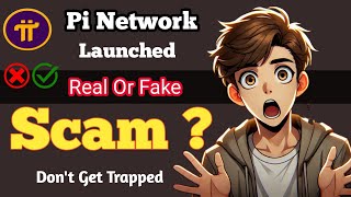 Pi Coin Launch 2025: Real or Fake? The Truth Revealed! | Don't Get Trapped