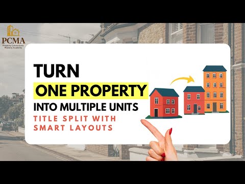 Title Split Design Explained | Turn One Property into Multiple Units (UK Strategy)