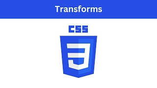 CSS Transforms Unleashed: Exploring 2D and 3D Transformations