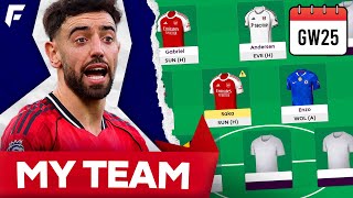 SAKA OUT ❌ MY FPL GW25 TEAM SELECTION ✅