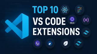 Top 10 Best VSCode Extensions for Web Development (+5 Bonus) 🔥