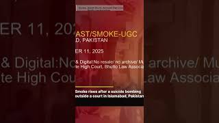 Explosion in Pakistan’s Capital | Smoke Seen Over Islamabad Court | DWS News | AB14