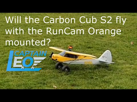 Will it fly? The RunCam 5 Orange mounted to the Carbon Cub S2?