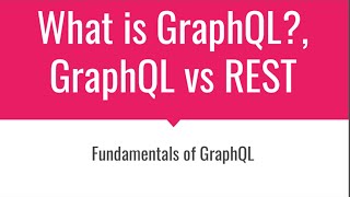 What is GraphQL | How REST is different from GraphQL | Fundamentals of GraphQL | Tutorial in Hindi