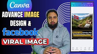 Canva Advance Image Design & how to Viral Facebook Posts Easily