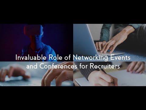 Networking Brilliance: Invaluable Role in Recruiter's Journey