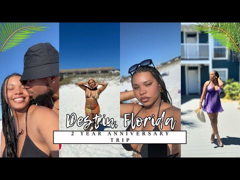 72 HOURS IN DESTIN FL | 2 YEAR ANNIVERSARY TRIP