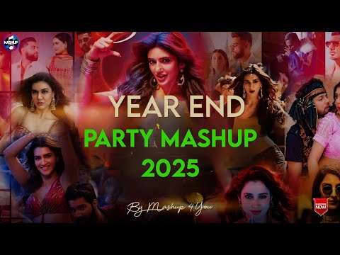 Party Songs Mashup 2025 | Year End Party Song | Mashup 4 You