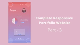 Complete Responsive Portfolio website| HTML & CSS | Glassmorphism Part-3