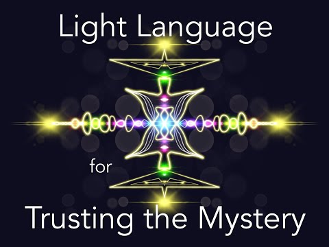 How to Trust Your Intuition - Light Language Transmission