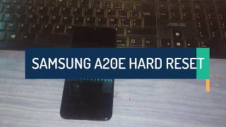 SAMSUNG A20 HARD RESET