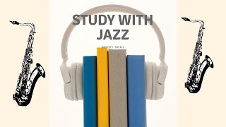 Study With Jazz - Relaxing Music, Study Music, Jazz Music #studymusic #jazz