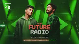 The Future Radio 043