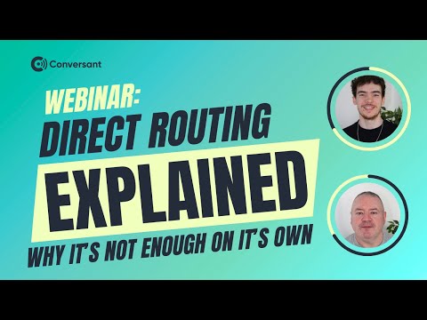 Direct Routing Explained - Why it's not enough on it's own