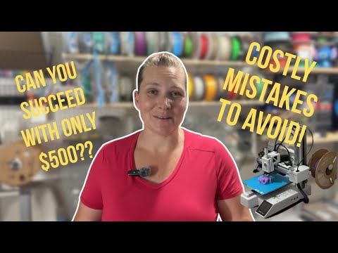 From $500 to Profit – Starting a 3D Print Shop with Almost Nothing