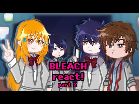 Ichigo’s classmates react to Ichigo Kurosaki [2/3] READ THE DESCRIPTION!!!