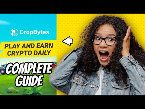 CROPBYTES- How to Play, Farm, Invest, and Trade