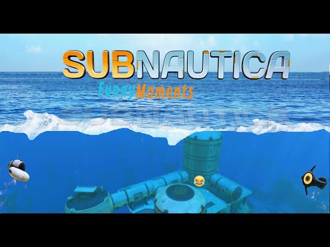 Subnautica Funny moments - Gameplay Ep2