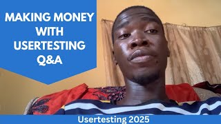 Q&A | How I Made Money on usertesting 