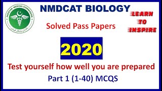 MDCAT Biology Solved Paper 2020 PART 1(1-40)  | #MDCATBioMCQS | #XIBioMcqsLti | #MDCAT2022Bio