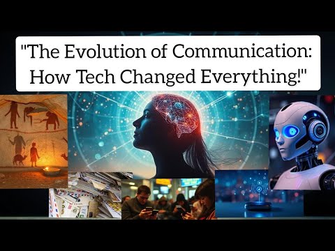 The Evolution of Communication: How Tech Changed Everything!