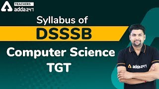 Syllabus of DSSSB Computer Science TGT