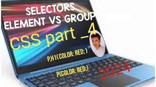 "Demystifying CSS Selectors: Mastering Elements and Group Selections | Web Development Tutorial"