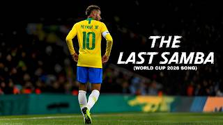 🎵 Neymar Jr. Emotional Rap Song | THE LAST SAMBA | WORLD CUP 2026 SONG 🎵