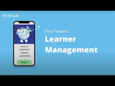 ArcLab Step-by-Step Tutorial - Learner Management
