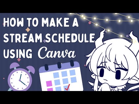 【Vtuber Tutorial】How to Make a Stream Schedule Using Canva