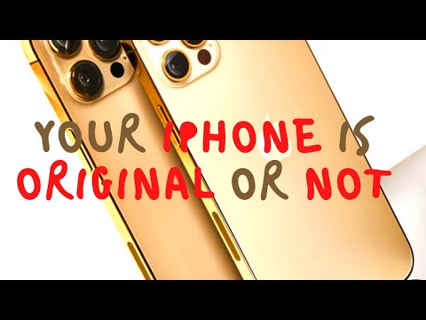 How to Know about I phone is original or not