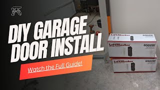 DIY Garage Door Install Made Easy | Watch the Full Walkthrough