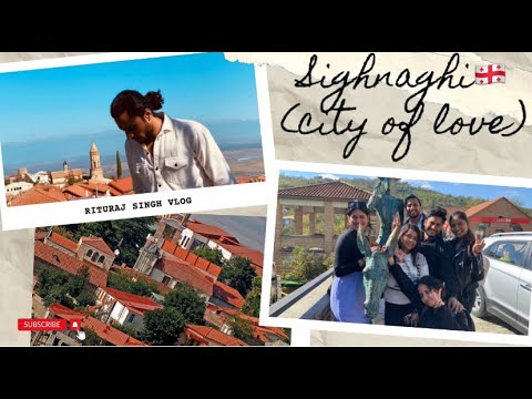 A trip to Sighnaghi (city of love) || vlog || Georgia🇬🇪