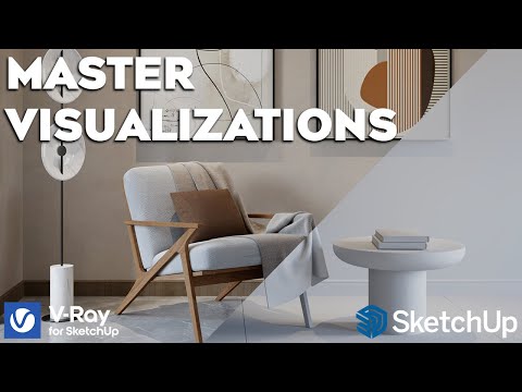 Master Visualizations. Create Outstanding Renders with V-Ray for SketchUp Course.