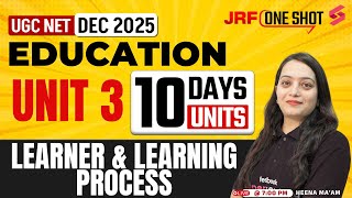 UGC NET Education Unit 3 | Learner & Learning Process UGC NET | UGC NET Education Paper 2 | Dr.Heena