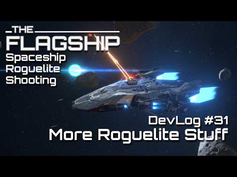 More Roguelite Stuff TheFlagShip Devlog #31
