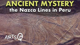 The mysterious Nazca Lines in Peru (the Ancient Andes)
