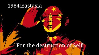 SUPERSTATES OF 1984: EASTASIA