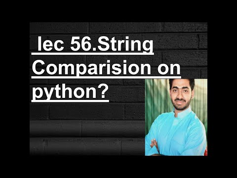 How we Comparison of Strings on python ?