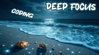 🧠 Study & Work Without Distractions | Deep Focus Music Playlist