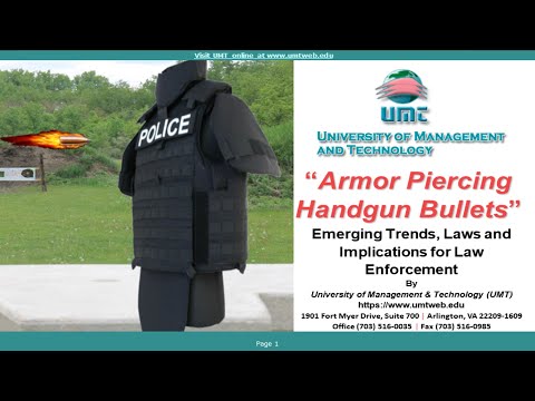 UMT Webinar: Armor Piercing Handgun Bullets