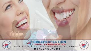 SmilePerfection Dental & Orthodontics