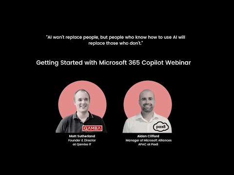 How to put AI to Work in Your Business: Getting Started with Microsoft 365 Copilot Webinar