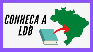 O QUE É A LDB?