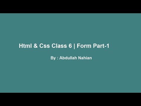HTML Tutorial for Beginners in Bangla -  Class 6 | Form Part 1