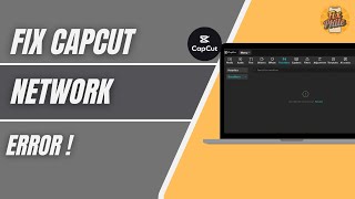 How To Fix CapCut Network Error on PC | CapCut No Internet Connection Problem Solved (2025)
