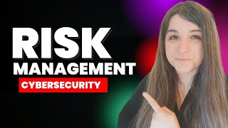 The Ultimate Guide To Risk Management in Cybersecurity