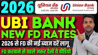 Union Bank of India FD Rates || UBI Fixed Deposit Interest Rates 2026