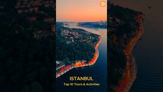 ISTANBUL CITY GUIDE |Top 10 Best Tours & activities  #istanbul #travel #cityguide  #fyp #explore